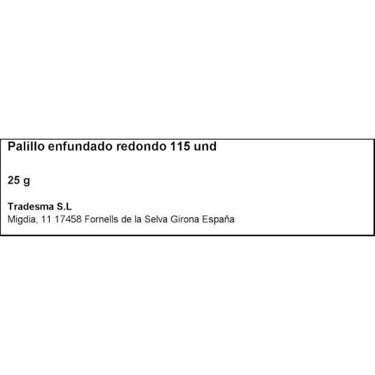 PALILLO ENFUNDADO REDONDO ESTCH 115 UD