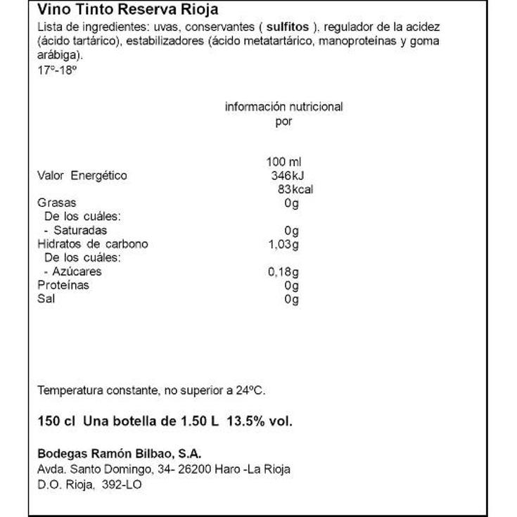 VINO TINTO RIOJA RESERVA 150 CL RAMON BILBAO BTLLA 150 CL