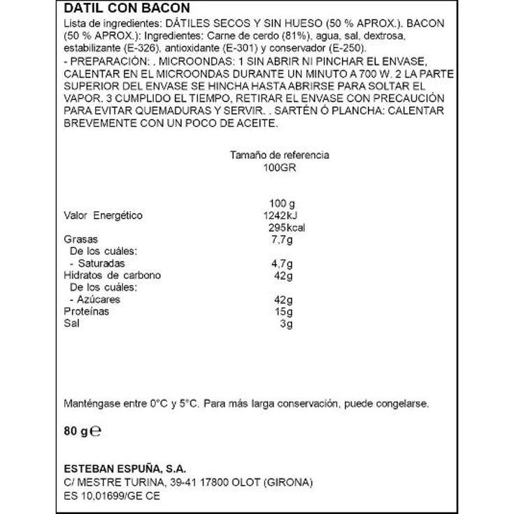 ENROLLADAS DATIL BACON ESPUÑA UNID 80 GR